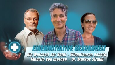 Mehr über den Artikel erfahren Die Weisheit der Natur – Warum Wildpflanzen unsere Medizin von morgen sind – Dr. Markus Strauß