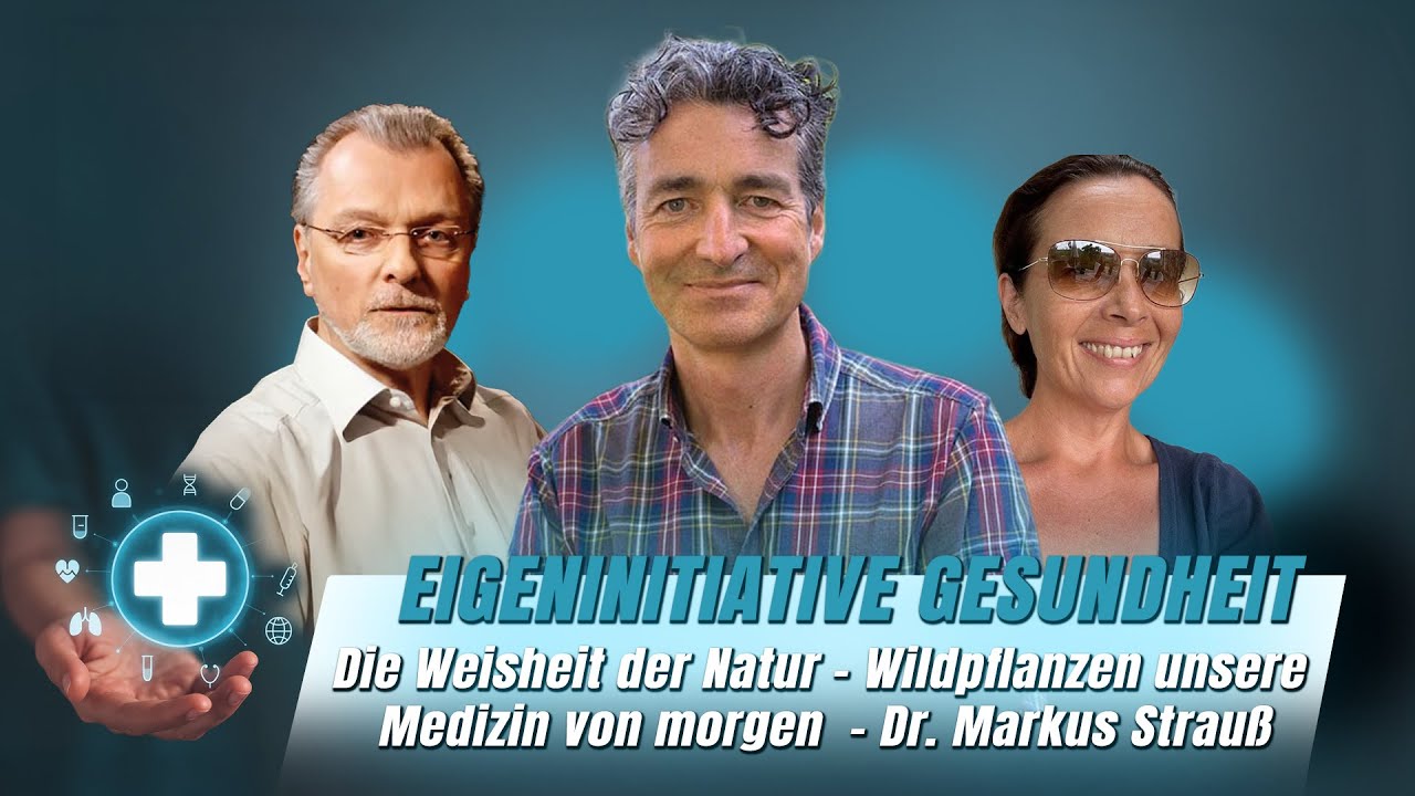 Mehr über den Artikel erfahren Die Weisheit der Natur – Warum Wildpflanzen unsere Medizin von morgen sind – Dr. Markus Strauß