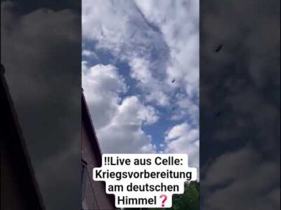 Mehr über den Artikel erfahren ‼️Live aus Celle: Kriegsvorbereitung am deutschen Himmel❓