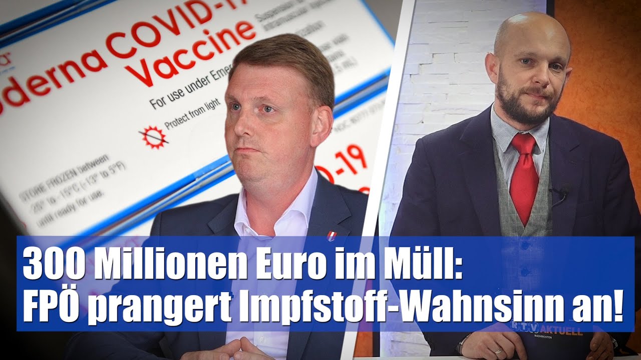 Mehr über den Artikel erfahren 300 Millionen Euro im Müll: FPÖ prangert Impfstoff-Wahnsinn an