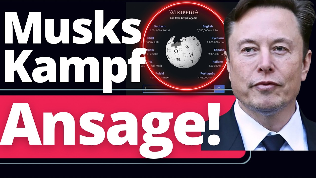 Elon Musk: „Jetzt machen wir Wikipedia platt!“
