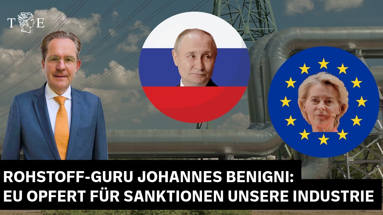 Mehr über den Artikel erfahren EU opfert für Sanktionen unsere Industrie | Rohstoff-Guru Johannes Benigni