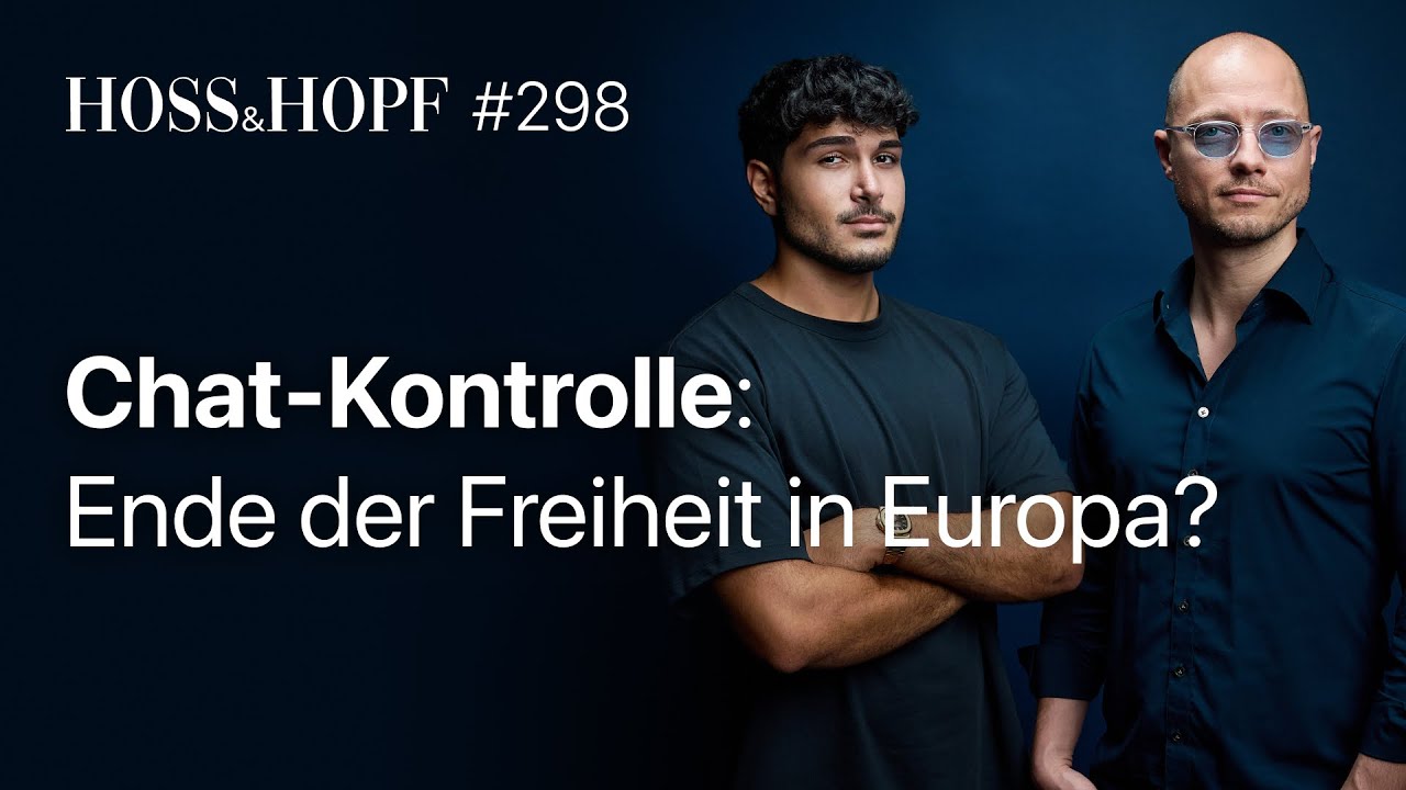 Mehr über den Artikel erfahren EU will ALLE deine WhatsApp-Nachrichten lesen – Hoss und Hopf #298