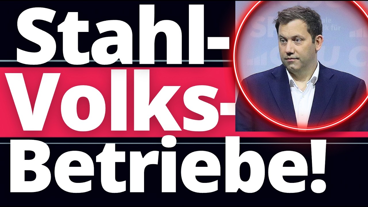 Mehr über den Artikel erfahren 😡 KLINGBEIL dreht durch – Jetzt kommt der STAATS-STAHL! DDR lässt grüßen!