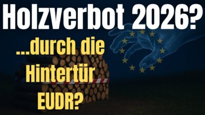Mehr über den Artikel erfahren Holzverbot 2026? Was steckt wirklich hinter der EUDR? Was das Gesetz für Brennholz und dich bedeutet