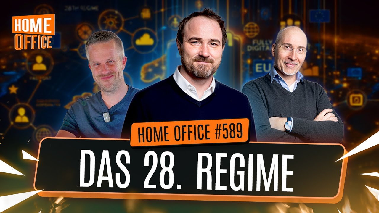Mehr über den Artikel erfahren Home Office # 589 – Das 28. Regime