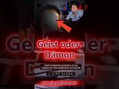Mehr über den Artikel erfahren 👁️ Spiegel-Dämon gefilmt: Er starrt dich direkt an!😰