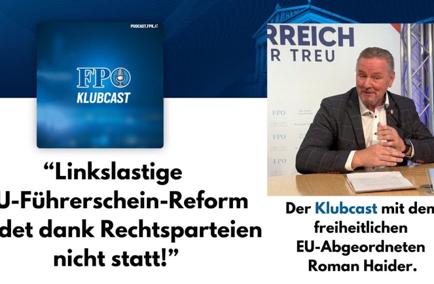 „Linkslastige EU-Führerschein-Reform findet dank Rechtsparteien nicht statt!“