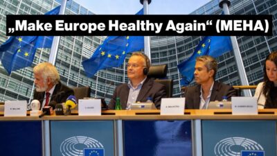 Mehr über den Artikel erfahren „Make Europe Healthy Again“ (MEHA) – Umdenken in Europas Gesundheitssystem gefordert!