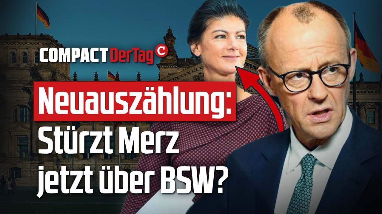 Mehr über den Artikel erfahren Neuauszählung: Stürzt Merz jetzt über BSW?💥