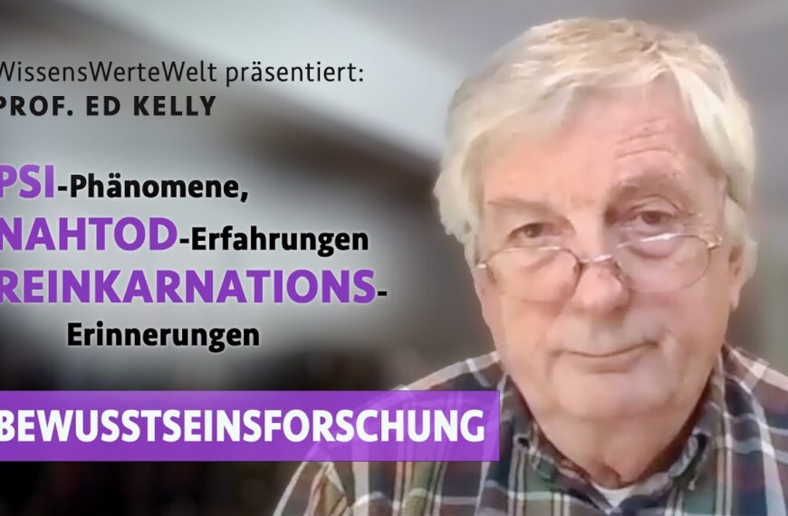 PSI-Phänomene, Nahtoderfahrungen, Reinkarnations-Erinnerungen | Ed Kelly im Gespräch