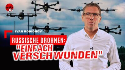 Mehr über den Artikel erfahren Russische Drohnen: „Einfach verschwunden“