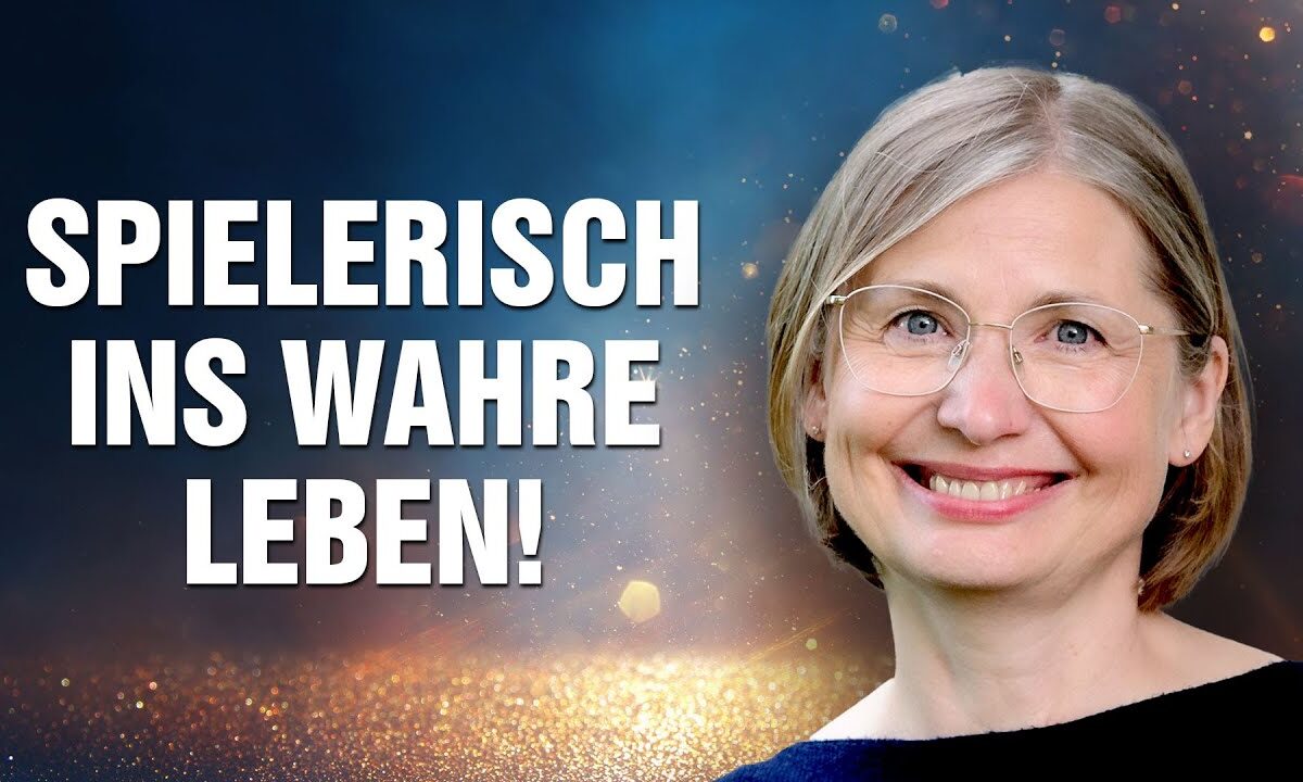Spielerisch ins wahre Leben: Mit Aufstellungsarbeit zu Freiheit & Lebendigkeit – Sylvia Friedrich
