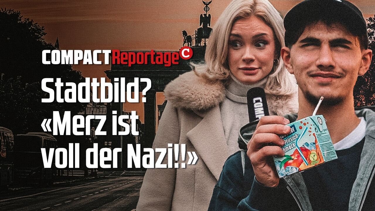 Mehr über den Artikel erfahren Stadtbild? «Merz ist voll der Nazi!»