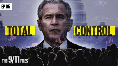 Mehr über den Artikel erfahren Die 9/11-Akten: Von der Tragödie zur Tyrannei | Folge 5