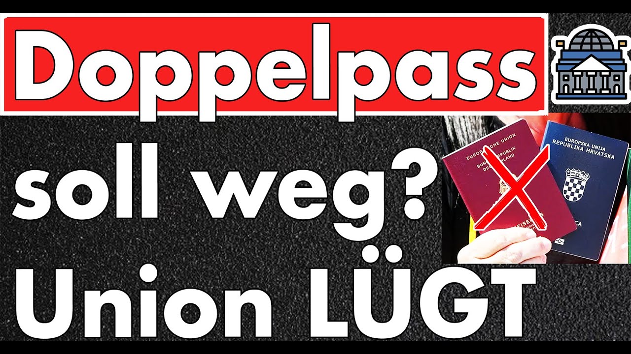 Mehr über den Artikel erfahren Union träumt vom Ende der doppelten Staatsbürgerschaft! Selbst mit der AfD dauert es Jahre!