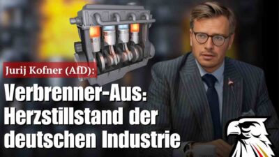 Mehr über den Artikel erfahren Verbrenner-Aus: Herzstillstand der deutschen Industrie | Jurij Kofner (AfD)