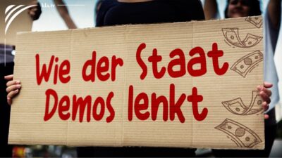 Mehr über den Artikel erfahren Wie der Staat mit Steuergeldern Demos lenkt