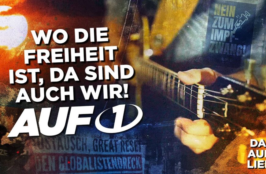 Wo die Freiheit ist, da sind auch wir! 🎸Das AUF1-LIED