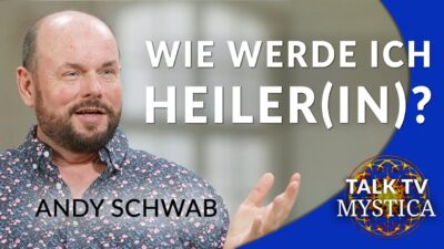 Mehr über den Artikel erfahren Andy Schwab – Über die Wirkungsweise der Heilung und warum es jeder von uns kann | MYSTICA.TV
