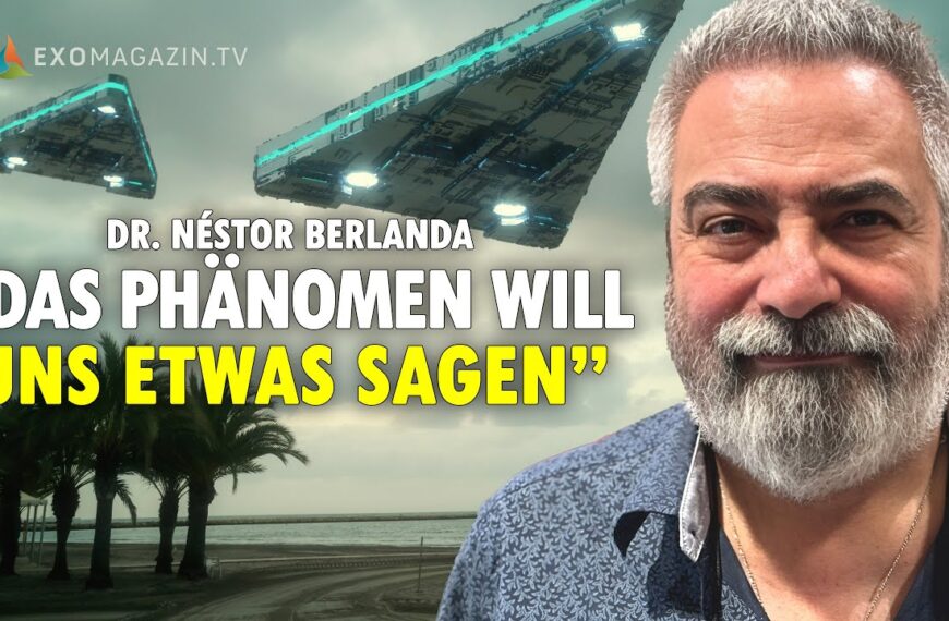 „Das UFO-Phänomen versucht mit uns zu kommunizieren“ – Dr. Néstor Berlanda | EXOMAGAZIN