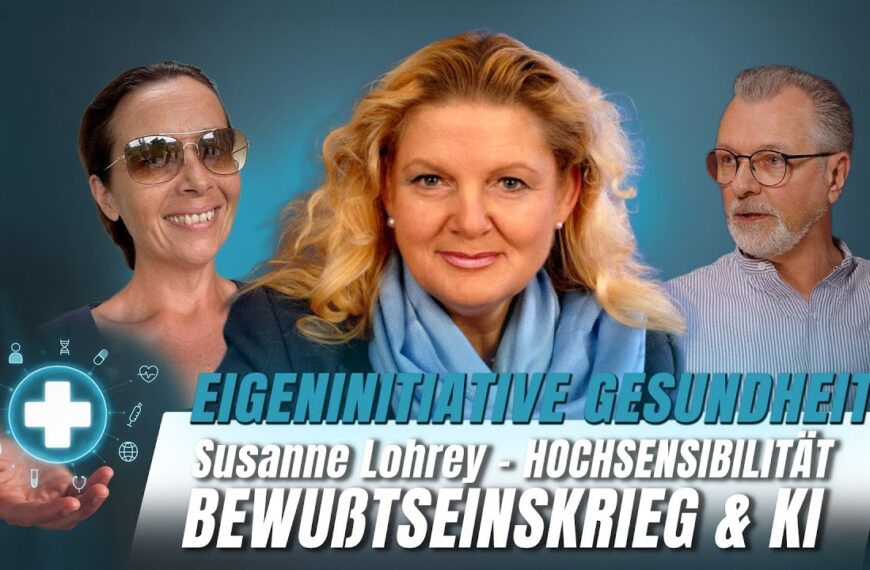 Die große Zeitenwende: Hochsensibilität, Bewusstseinskrieg & KI – Susanne Lohrey im Gespräch