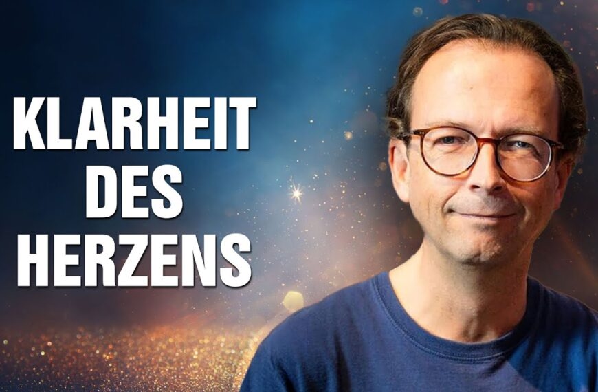 Die Klarheit des Herzens: Wie Du Dich zeigst und wirklich gesehen fühlst – Thomas Schmelzer