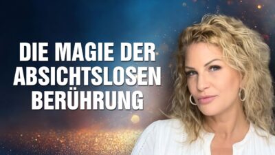 Mehr über den Artikel erfahren Die Magie der absichtslosen Berührung: Der heilende Weg für traumatisierte Frauen – Esther Janssen