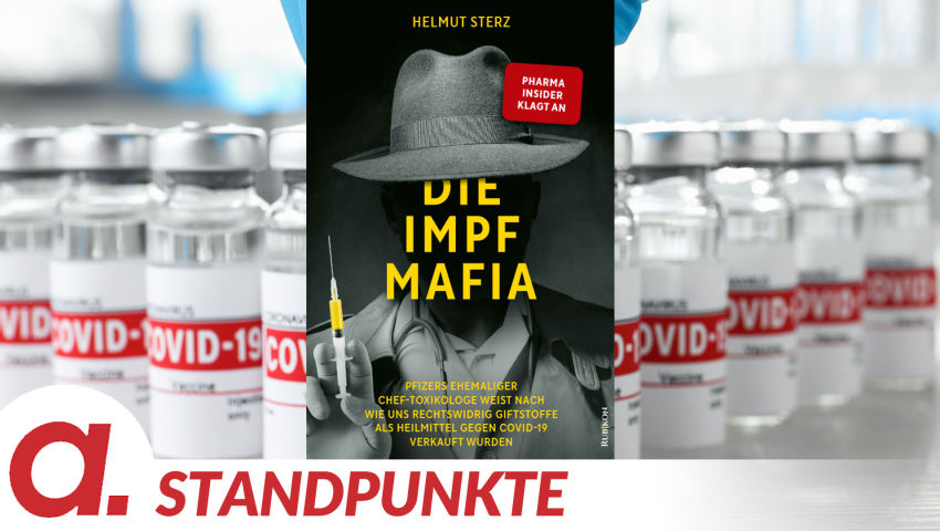 „Die Impf-Mafia“ | Von Uwe Froschauer