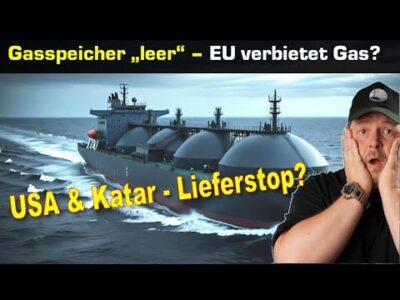 Mehr über den Artikel erfahren Gasupdate – EU verbietet Gas+++Katar & USA liefern nicht mehr? Gasspeicher leer wie nie