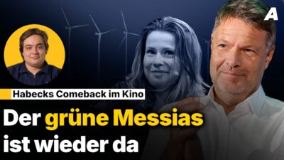 Mehr über den Artikel erfahren Habeck-Comeback auf der Leinwand: Der grüne Messias ist wieder da | Newsroom