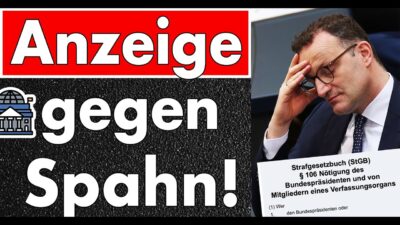 Mehr über den Artikel erfahren Hat Jens Spahn ein Verbrechen begangen? Anzeige liegt beim Generalbundesanwalt – es gibt Zeugen!