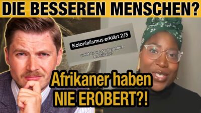 Mehr über den Artikel erfahren „Kolonialismus erklärt“ – Afrikaner sind die besseren Menschen! „Haben nie erobert“