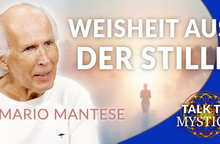 Mario Mantese – Meister M: WEISHEIT AUS DER STILLE, Heilung geschieht – JETZT! | MYSTICA.TV