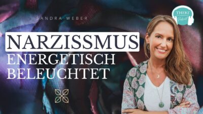 Mehr über den Artikel erfahren Narzissmus | Wie du im Umgang mit Narzissten deine Kraft hältst | Podcast #149