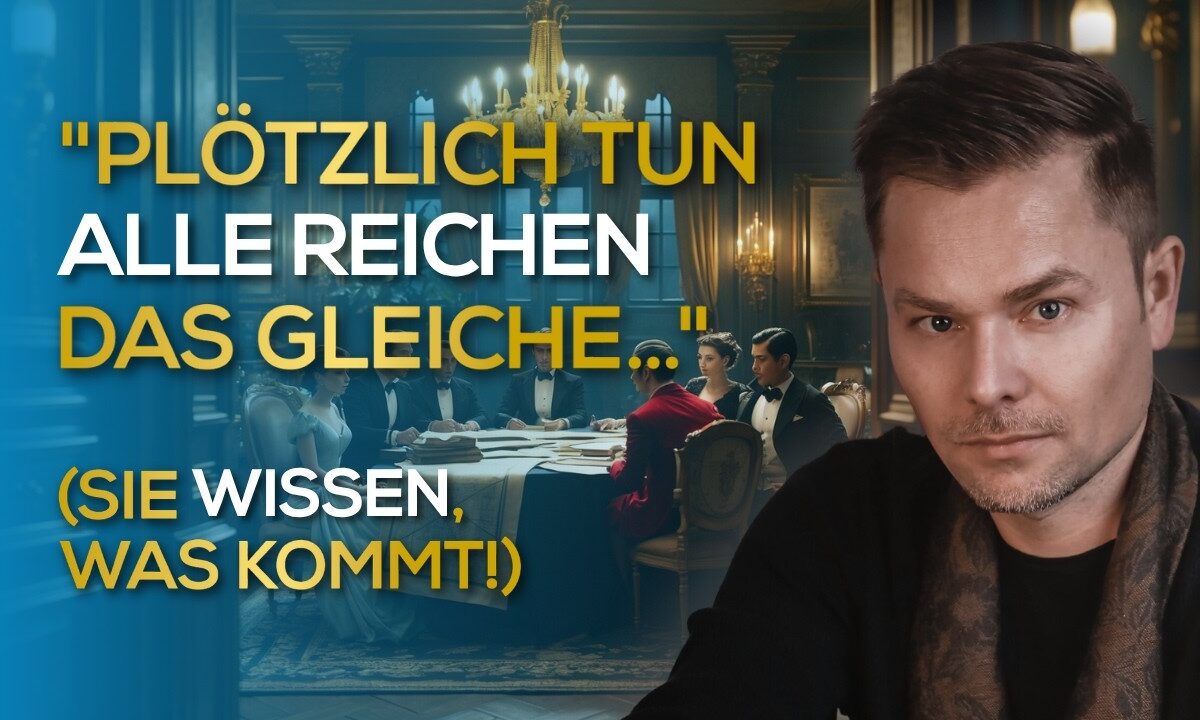 „Plötzlich tun die Reichen das Gleiche…“ (sie wissen, was kommt!) | Maxim Mankevich