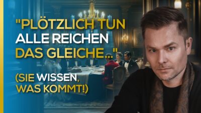 Mehr über den Artikel erfahren „Plötzlich tun die Reichen das Gleiche…“ (sie wissen, was kommt!) | Maxim Mankevich