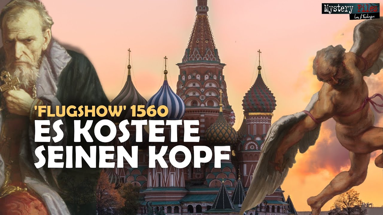 Mehr über den Artikel erfahren Teufelswerk 1560! | Vergessener Ikarus bei Zar Iwan der Schreckliche in Moskau und andere Pioniere