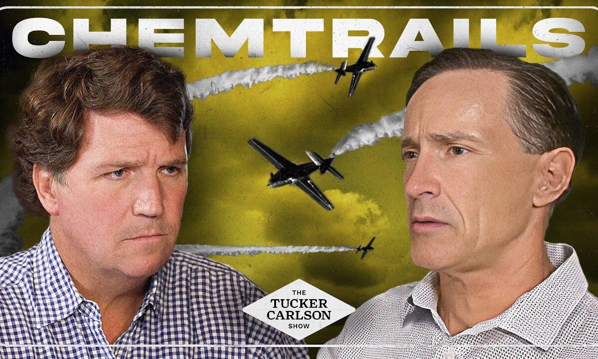 Tucker Carlson: Die US-Regierung gibt zu, dass Chemtrails real sind (es ist schlimmer, als Sie denken) – Englisch