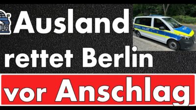 Mehr über den Artikel erfahren Verhinderter Selbstmordanschlag in Berlin: Deutsche Behörden absolut blind!