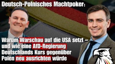 Mehr über den Artikel erfahren Warum Polen auf die USA setzt – und wie eine AfD-Regierung den Kurs zu Polen neu ausrichten würde