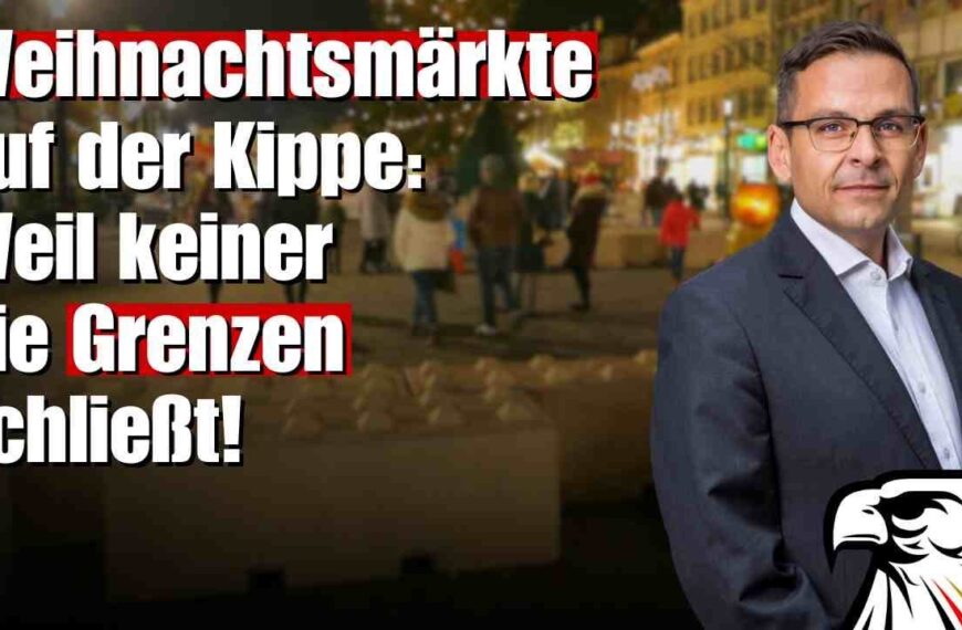 Weihnachtsmärkte auf der Kippe:  Weil keiner die Grenzen schließt! | Gerald Grosz