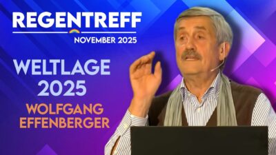 Mehr über den Artikel erfahren Weltlage 2025 – Wolfgang Effenberger (Regentreff)