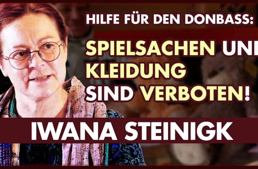 Wir dürfen keine Spielsachen liefern! Hilfe für den Donbass (Iwana Steinigk)