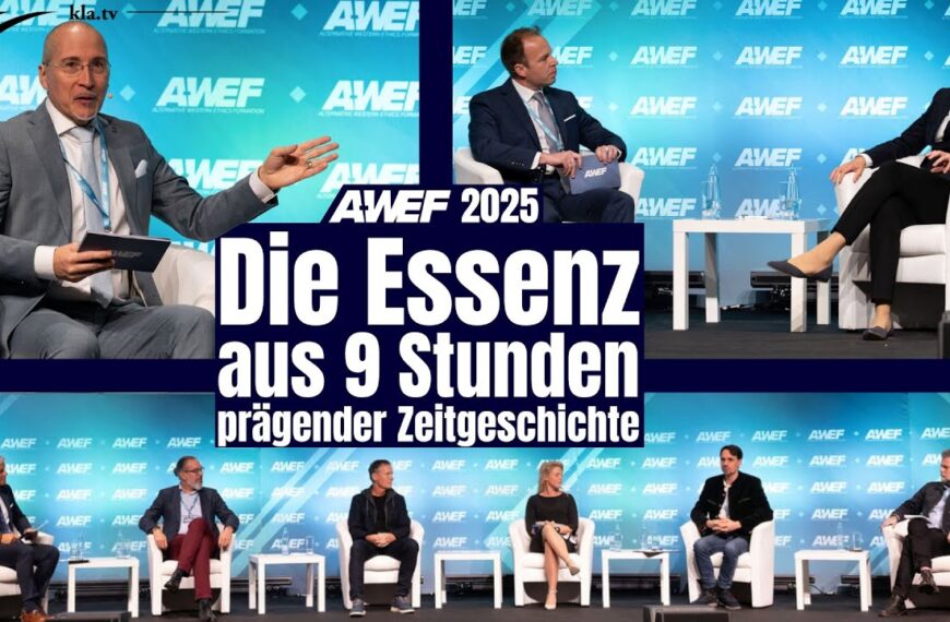 A-WEF 2025 – Essenz aus 9 Stunden prägender Zeitgeschichte