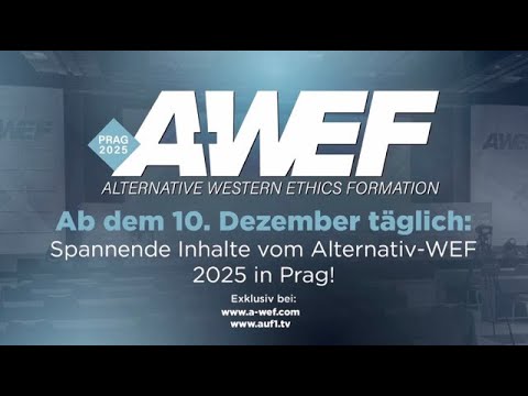 A-WEF 2025:🔥Ab 10.12. startet die ÜbertragungEin unüberhörbares Signal aus dem Herzen Europas!
