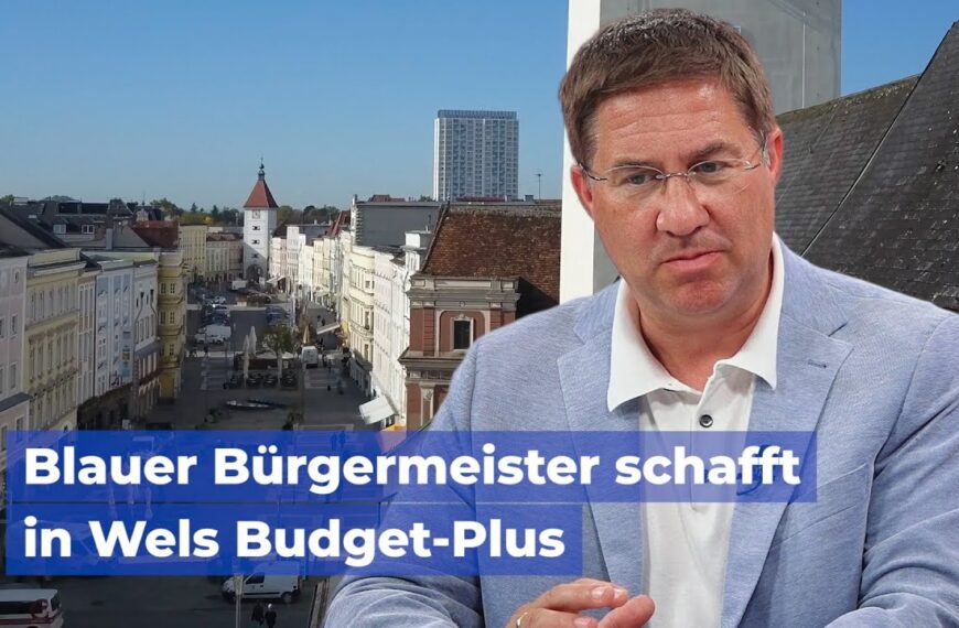 Blauer Bürgermeister schafft in Wels Budget-Plus