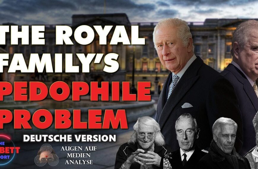 Das Pädophilie Problem der Königsfamilie (Corbett Report – Deutsch)