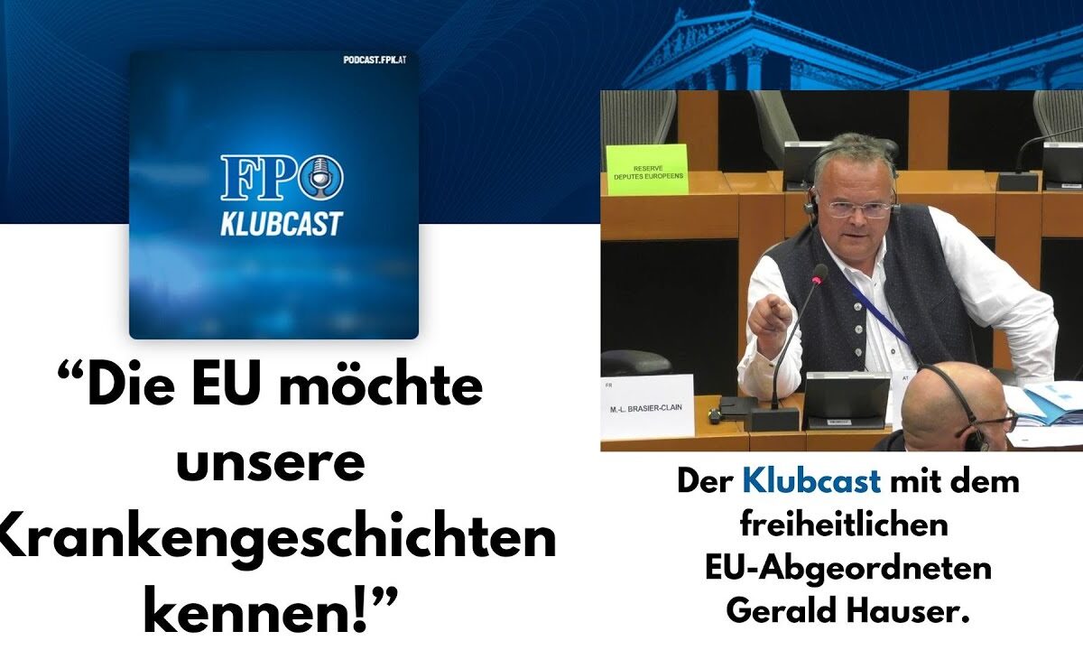 „Die EU möchte unsere Krankengeschichten kennen!“