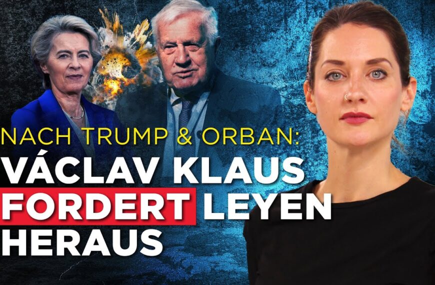 Europa bebt: Václav Klaus fordert Leyen heraus – Jetzt spricht die Legende